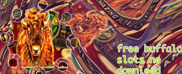 Buffalo free slots no download