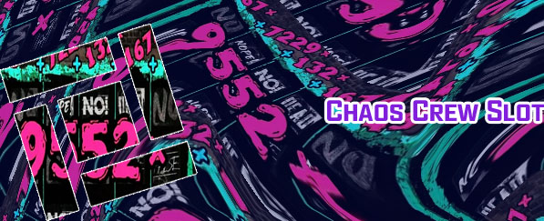 Chaos crew slot