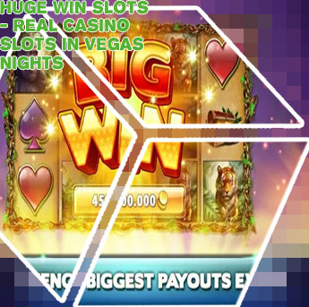 Huge win slots